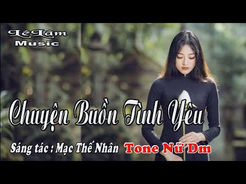 Video Karaoke - Chuyện Buồn Tình Yêu Tone Nữ | Lê Lâm Music - youtube