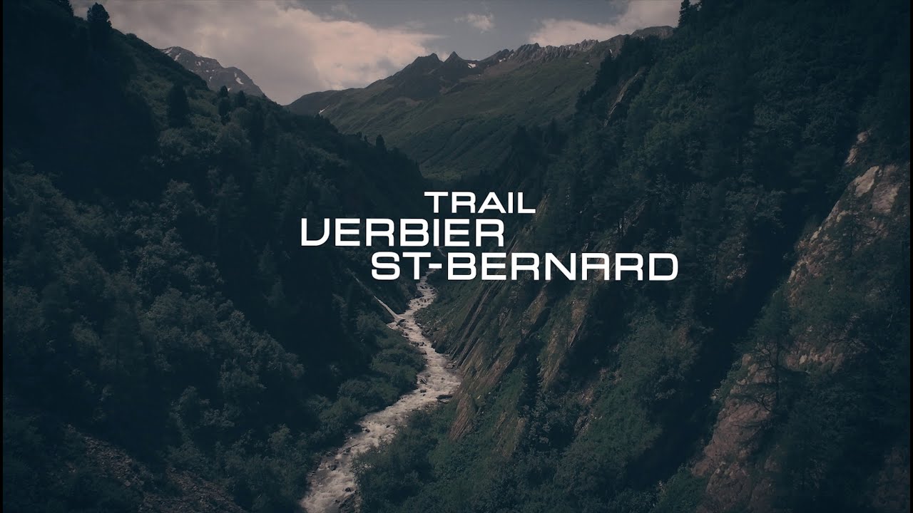 Trail Verbier St-Bernard Film 2015 - YouTube