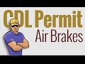 CDL Permit: Written Test–AIR BRAKES