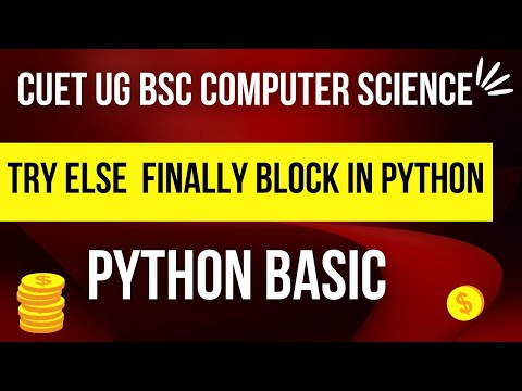 Try except Else Finally Block in Python | Python Basic | CUET BSC COMPUTER SCIENCE | CUET BOOKS
