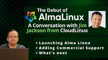 AlmaLinux - Speaking to Jim Jackson on the new distro, Commercial Support, and more!