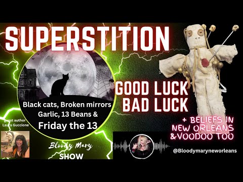 Watch out! It's Superstition day: Black cats, red beans, voodoo dolls & Friday the 13!