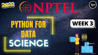 NPTEL Python for Data Science Week 3 Quiz Assignment Solutions | Jan 2023 |  IIT Madras