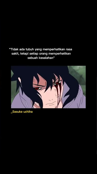 story wa anime kata kata sad Uchiha Sasuke