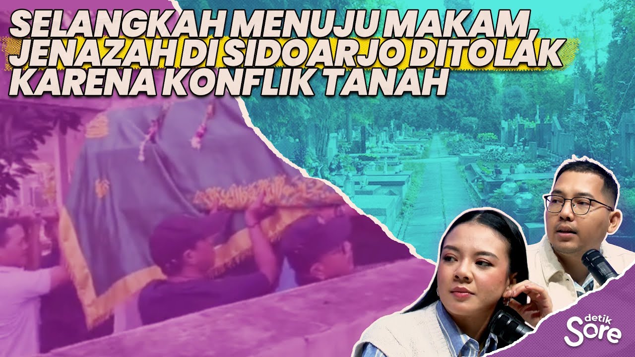 Di Balik Penolakan Pemakaman Jenazah di Sidoarjo
