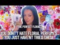 The PERFECT Floral Perfumes for Floral Haters..🌸