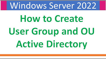 How to Create User Group and OU in Active Directory | Windows Windows Server 2022