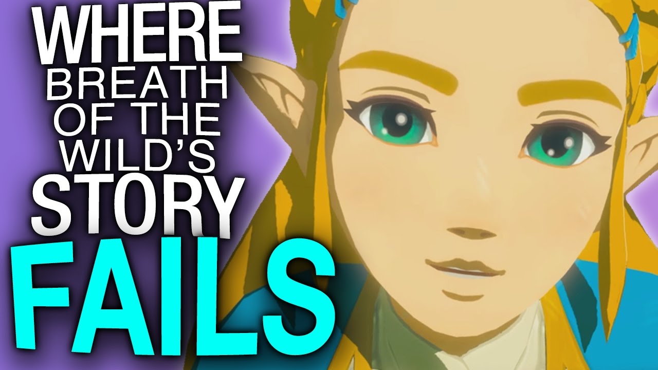 Where Zelda: Breath of the Wild's Story FAILS! - Where Zelda: Breath of the Wild's Story FAILS!
