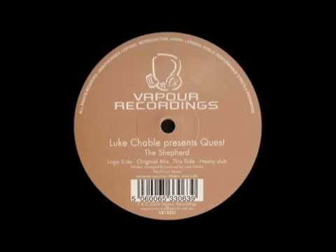 Quest — Luke Chable Presents Quest – The Shepherd (Original Mix)
