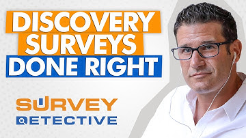 How To Make Sure Your Discovery Survey WORKS