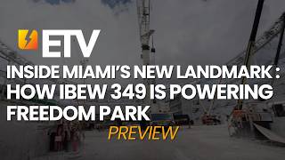Inside Miami’s New Landmark: How IBEW 349 Is Powering Freedom Park