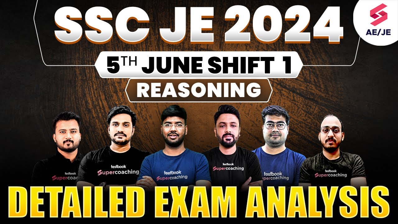 SSC JE 2024 5th June Shift 1 Reasoning Detailed Exam Analysis | SSC JE ...