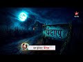 Jaadu Teri Nazar EPISODE 77 || NEW PROMO | Bandap Mandir Rahassya Opens Now | Kamini Dayan Star Plus