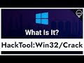 Hacktoolwin32crack  what is this detection win32crack removal