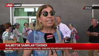 Balbeyde Sabırlar Tükendi