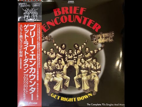 Brief Encounter – Get Right Down The Complete 70s Singles