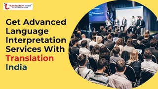 Simultaneous Interpretation Services | Translation India