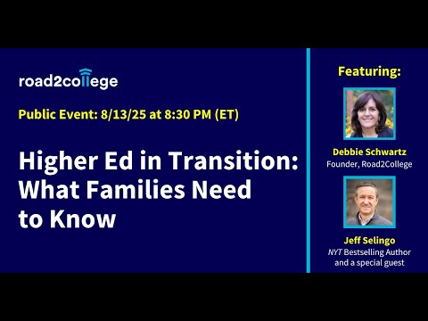 Jeff Selingo: Higher Ed in Transition What Families Need to Know - video from Road2College