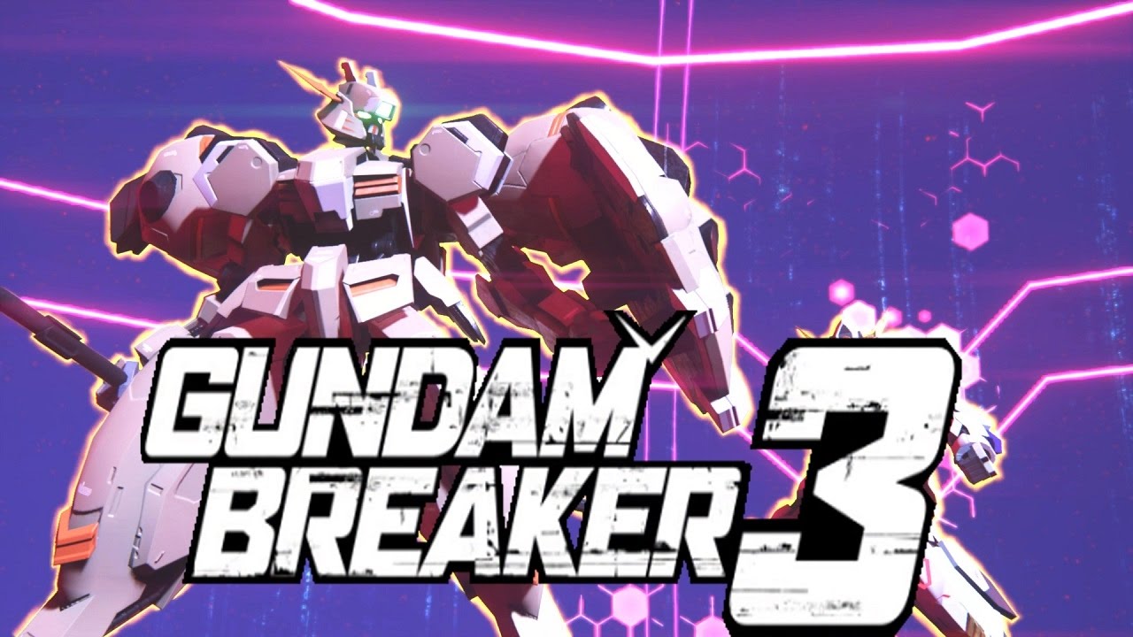 Gundam Breaker 3. Нев ГАНДАМ брейкер.