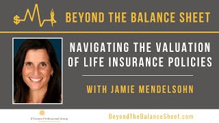Navigating the Valuation of Life Insurance Policies With Jamie Mendelsohn