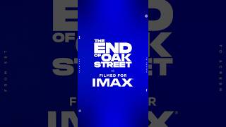 Bigger screens, bigger thrills. End of Oak Street is Filmed For IMAX.