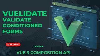 Vuelidate Vue 3 Composition API (Validate Two Forms With Vuelidate )  - 2024