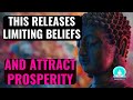 Vibration For Abundance And Wealth - Release Limiting Beliefs