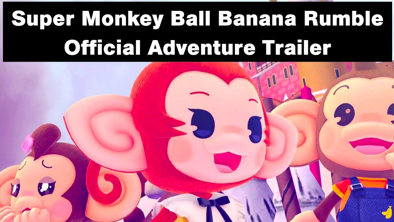 Super Monkey Ball Banana Rumble - Official Adventure Trailer