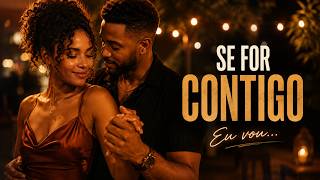 Se For Contigo ❤️ | Kizomba Romântica 2026 • Zouk Love | LushBless