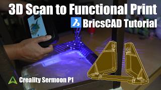 Turning 3D Scans into Functional Prints - BricsCAD Beginner Tutorial