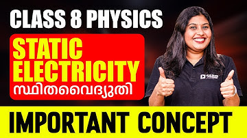Class 8 Physics | Static Electricity | Important Topic | Exam Winner