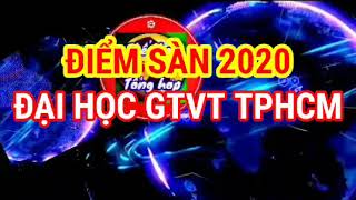 💥 Điểm sàn Đại học năm 2020 Trường đại học Giao thông vận tải TP HCM 👉 Điểm chuẩn đại học 2020 💖 TGT