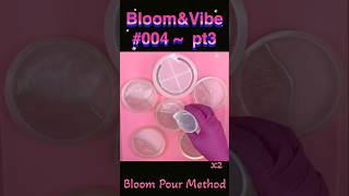 Watching Resin Bloom and Move Naturally 🌸 | Satisfying Flow | Bloom Pour Method🌸Episode 4: Part 3