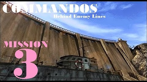 Commandos: Behind Enemy Lines -- Mission 3 "Reverse Engineering" 2020
