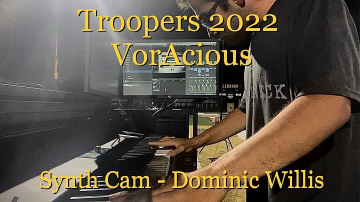 Troopers 2022 Synth Cam - Dominic Willis