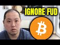 HERE'S WHY YOU SHOULD IGNORE THE BITCOIN FUD