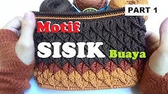 CROCHET || Tutorial Merajut Motif Sisik _CROCODILE Stitch PART 1 - Durasi: 30.56. 