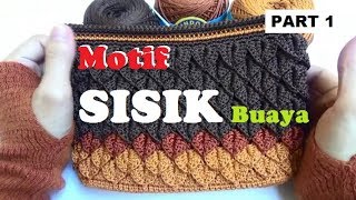 CROCHET Crocodile Stitch|| Tutorial Merajut Motif Sisik 'Ala Umi Iva' PART 1