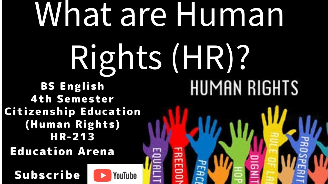 Youtube Human Rights What are Human Rights (HR)? | Citizenship Education | BS English 4th ...