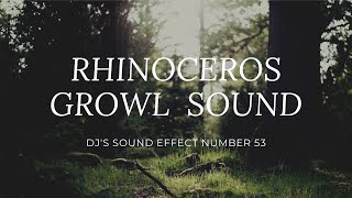 Rhinoceros Growl Sound Effect Youtubersvloggers Used Non-Copyright