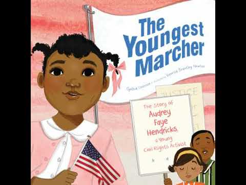 Youngest Marcher: The Story of Audrey Faye Hendricks, a Young Civil Rights Activist