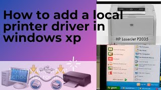 how to add a local printer in windows XP (part 2)