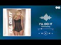 Heidi Montag // I'll Do It (lyrics)