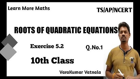 10th Class | Maths | Quadratic Equations | Exercise 5.2 | Q.No.1.