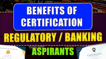 Benefits of Certification for Banking and Regulatory Body Interview | RBI, SEBI, NABARD, IBPS 2025