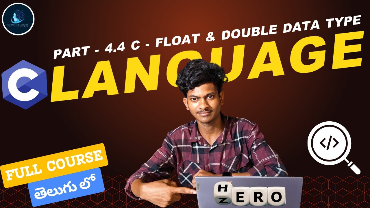 C Programming Series Zero to Hero|Part -4.4FLOAT&DOUBLE DATA TYPE ...