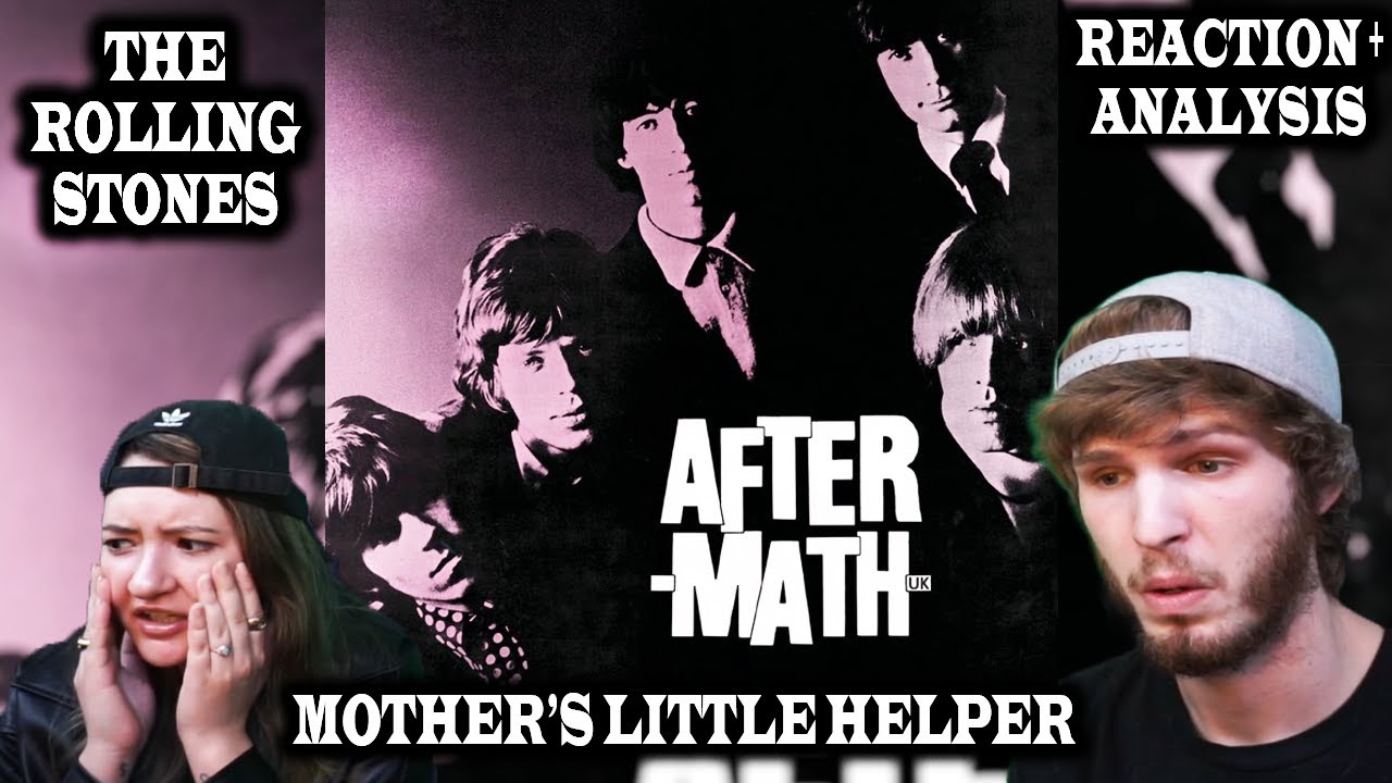 FIRST TIME LISTENING TO THE ROLLING STONES - MOTHER'S LITTLE HELPER | REACTION +  INTERPRETATION!