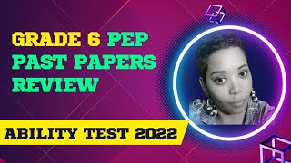 2022 PEP | ABILITY TEST PAPER REVIEW