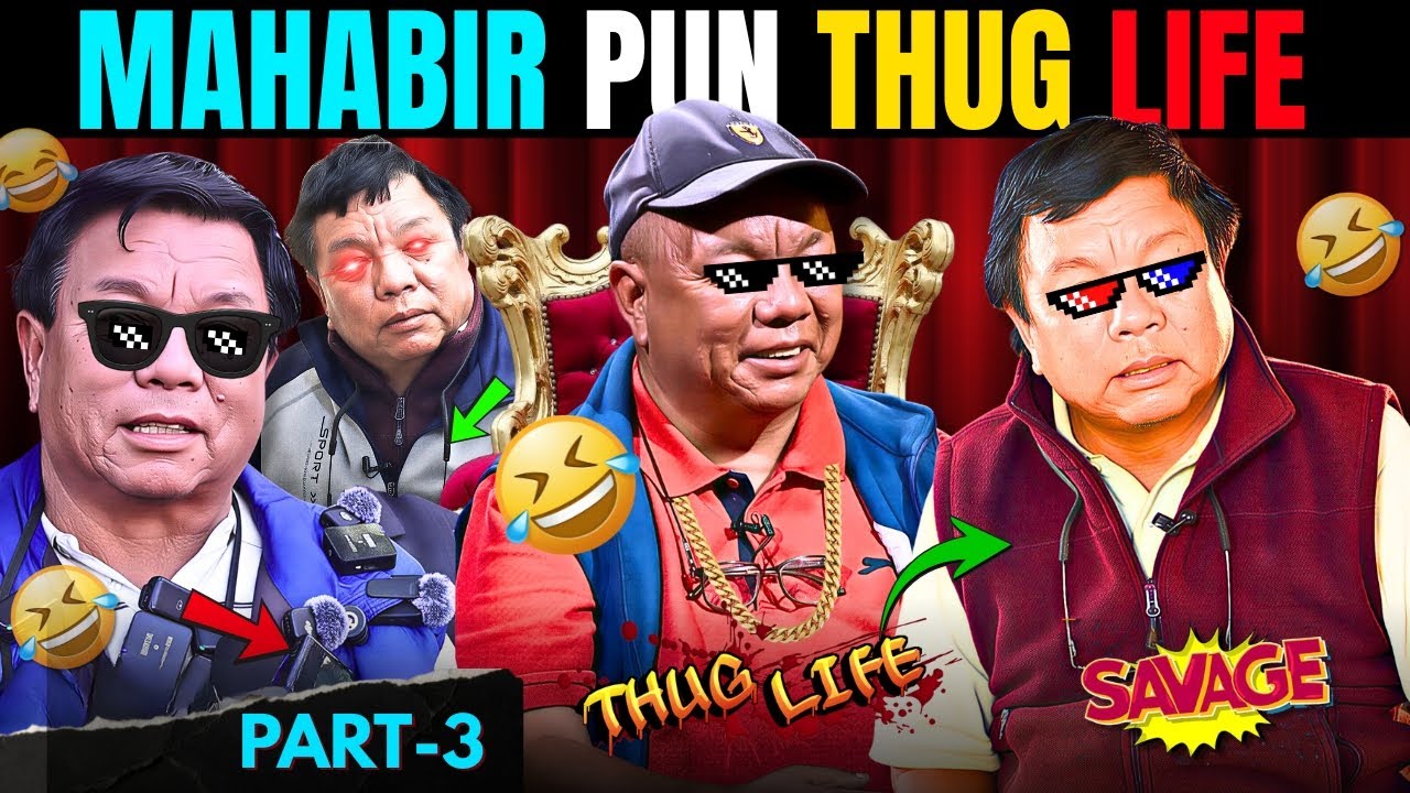 Mahabir Pun New  Thug Life Moments 🔥 I Latest |  Compilation | 2025