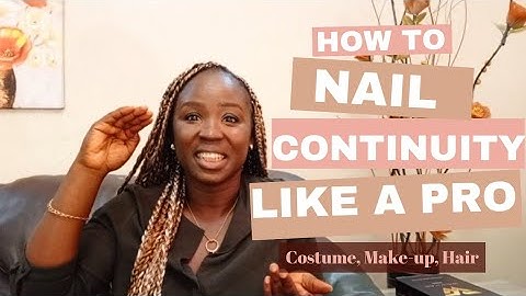 Script Breakdown 101: How to Nail Continuity Like a Pro Free | Costume, Makeup, Hair